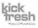 Kick Fresh Recordings
