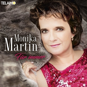 Monika Martin - Für immer Für immer - Monika Martin