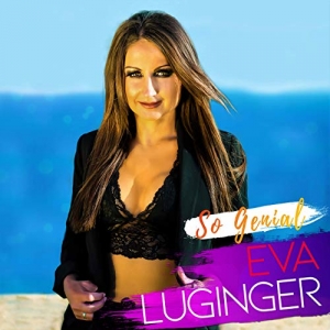 Eva Luginger - So Genial So Genial - Eva Luginger