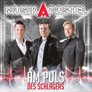 Musikapostel - Am Puls des Schlagers Am Puls des Schlagers - Musikapostel