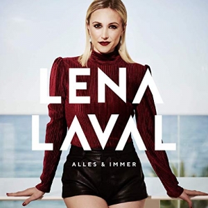 Lena Laval - Alles & Immer Alles & Immer - Lena Laval