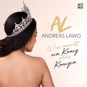 Andreas Lawo - Was macht ein König ohne Königin