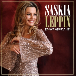 Saskia Leppin - Es hört niemals auf