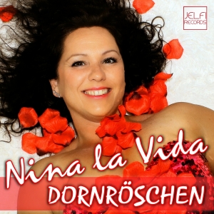 Nina la Vida - Dornröschen