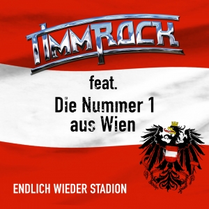 Timm Rock feat. Die Nummer 1 aus Wien - Endlich Wieder Stadion