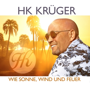 HK Krüger - Wie Sonne Wind und Feuer