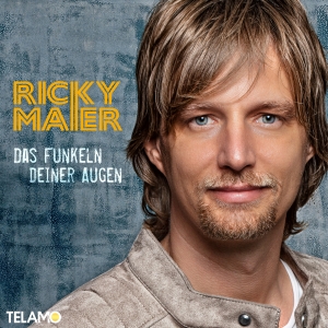 Ricky Maier - Das Funkeln deiner Augen