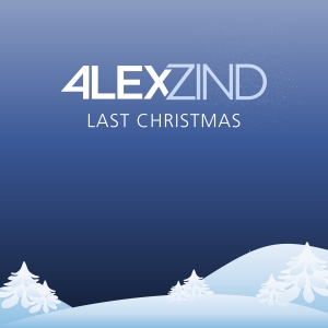 Alex Zind - Last Christmas