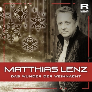 Matthias Lenz - Das Wunder der Weihnacht