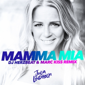 Julia Lindholm - Mamma Mia (DJ Herzbeat & Mark Kiss Remix)