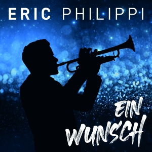 Eric Philippi - Ein Wunsch