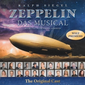 Zeppelin - Das Musical - Ralph Siegel
