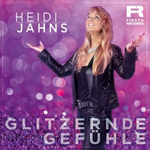 Glitzernde Gefühle - Heidi Jahns