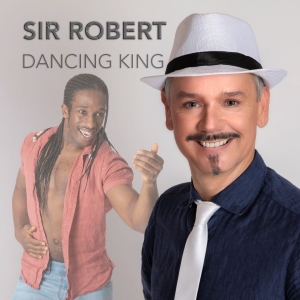 Sir Robert - Dancing King (German Radio Mix)