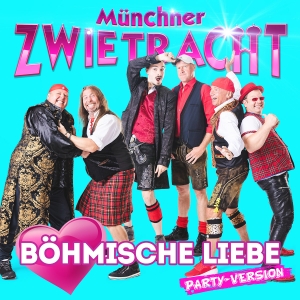 Münchner Zwietracht - Böhmische Liebe
