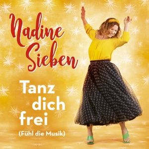 Nadine Sieben - Tanz dich frei