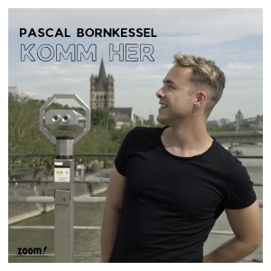 Pascal Bornkessel - Komm her
