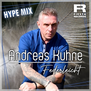 Federleicht (Hype Mix) - Andreas Kuhne