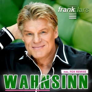 Frank Lars - Wahnsinn (gnadenloser Fox Mix)