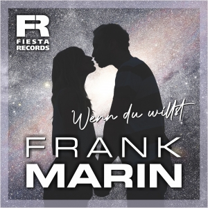 Frank Marin - Wenn Du Willst
