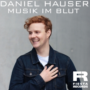 Daniel Hauser - Musik im Blut