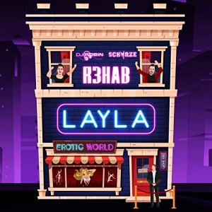 Layla (English Version) - DJ Robin & Schürze & R3HAB