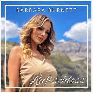 Barbara Burnett - Luftschloss