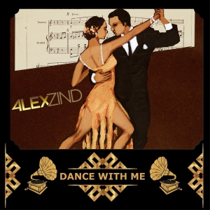 Alex Zind - Dance with me