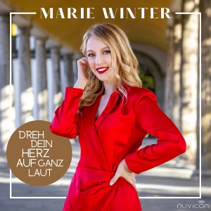 Marie Winter - Dreh Dein Herz auf ganz laut