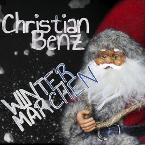 Christian Benz - Wintermärchen