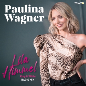 Paulina Wagner - Lila Himmel (King & White Radio-Mix)