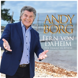 Andy Borg - Fern von daheim