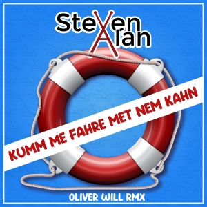 Kumm mer fahre met nem Kahn (Oliver Will RMX) - Steven Alan