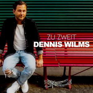 Dennis Wilms - Zu zweit