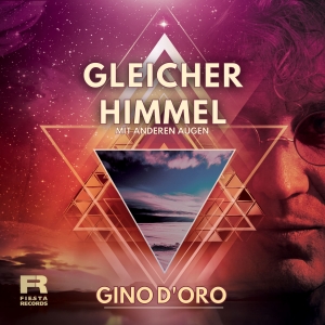 Gino DOro - Gleicher Himmel (mit anderen Augen)