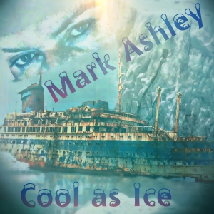 Mark Ashley - Cool as Ice