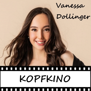 Vanessa Dollinger - Kopfkino