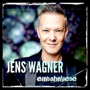 Jens Wagner - Einbahnliebe