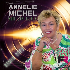 Annelie Michel - Nur ein Klick (Remix 2023)