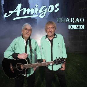 Amigos - Pharao (DJ-Mix)