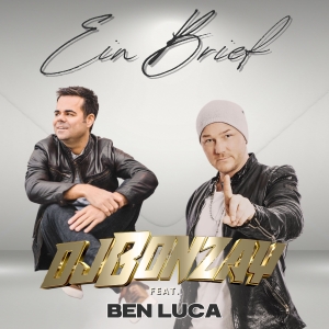 DJ Bonzay - Ein Brief (feat. Ben Luca)