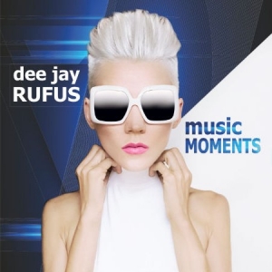 music moments - dee jay Rufus
