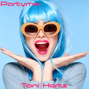 Toni Hertz - Party Mix