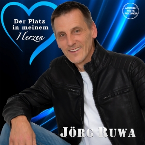 Jörg Ruwa - Der Platz in meinem Herzen