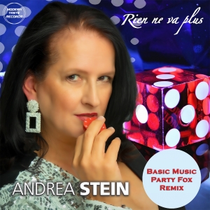 Andrea Stein - Rien ne va plus (Basic Music Party Fox Remix)