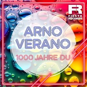 1000 Jahre Du - Arno Verano
