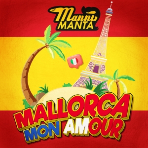 Manni Manta - Mallorca Mon Amour