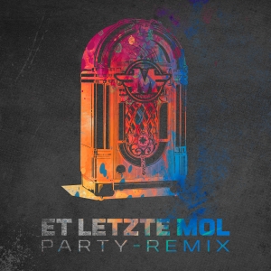 Miljö - Et letzte Mol (Party Remix)