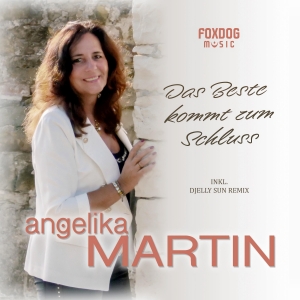 Das Beste kommt zum Schluss - Angelika Martin