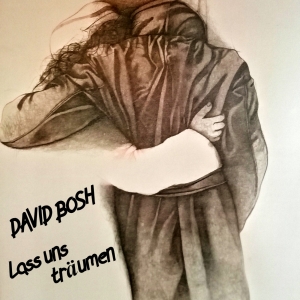 David Bosh - Lass uns träumen